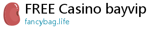 FREE Casino bayvip